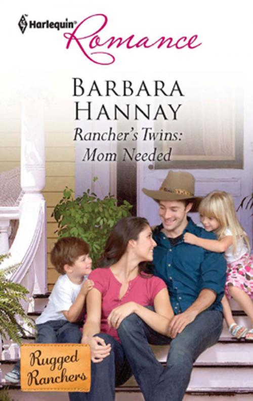 Cover of the book Rancher's Twins: Mom Needed by Barbara Hannay, Harlequin