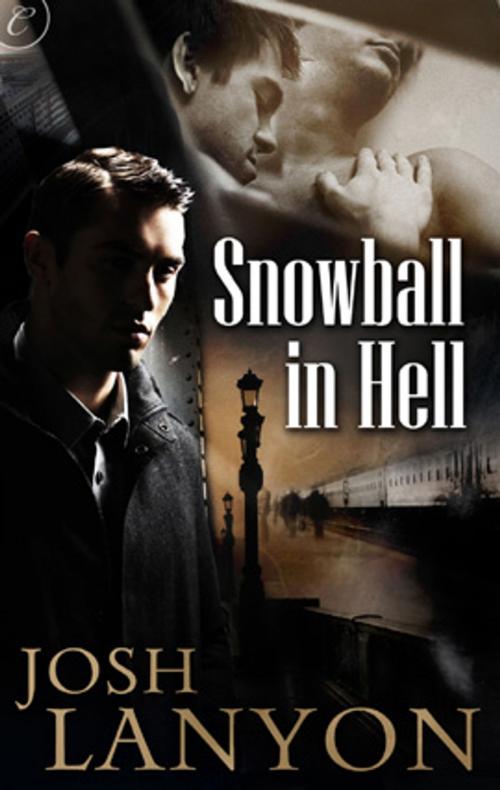 Cover of the book Snowball In Hell by Josh Lanyon, Carina Press