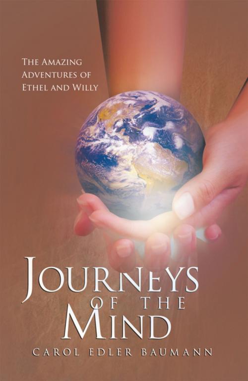 Cover of the book Journeys of the Mind by Carol Edler Baumann, Trafford Publishing