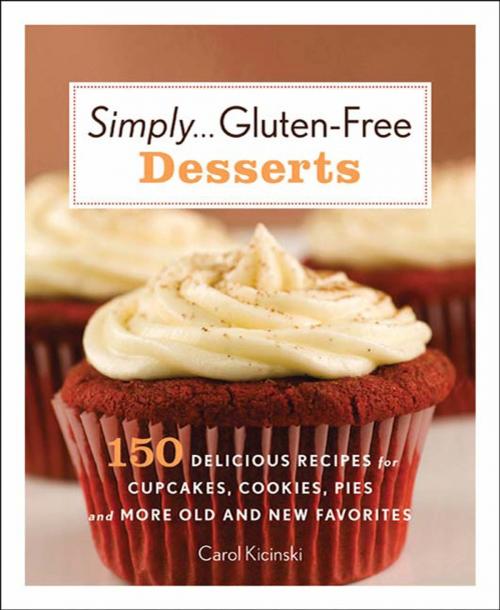 Cover of the book Simply . . . Gluten-free Desserts by Carol Kicinski, St. Martin's Press