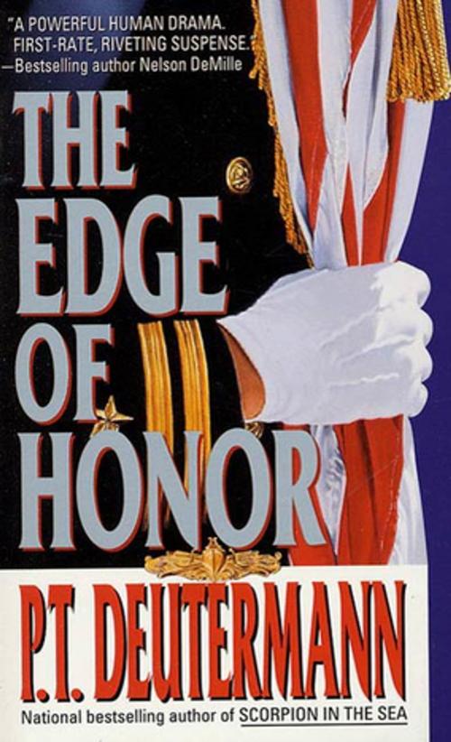 Cover of the book The Edge of Honor by P. T. Deutermann, St. Martin's Press