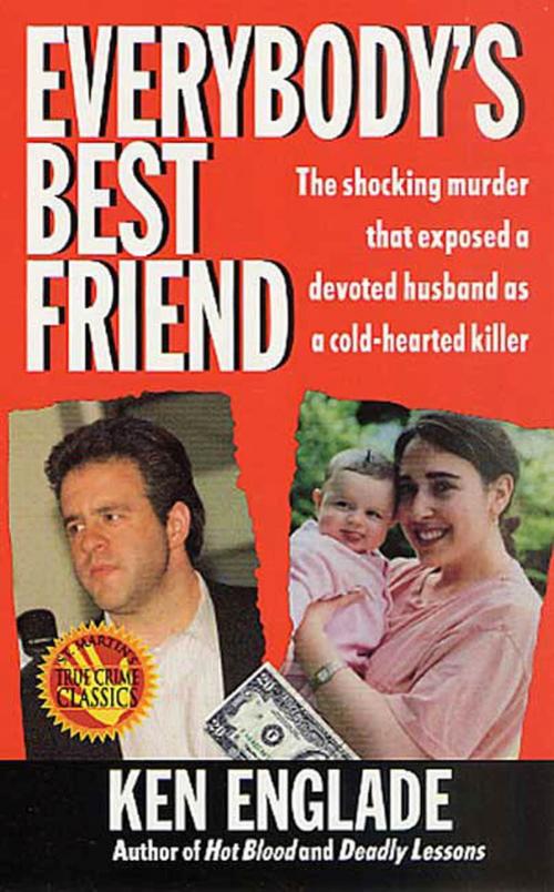 Cover of the book Everybody's Best Friend by Ken Englade, St. Martin's Press