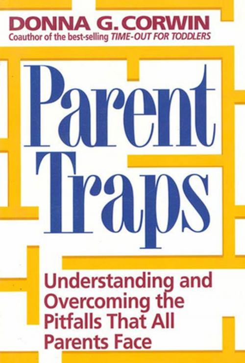 Cover of the book Parent Traps by Donna G. Corwin, St. Martin's Press