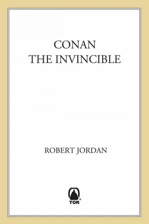 Cover of the book Conan The Invincible by Robert Jordan, Tom Doherty Associates
