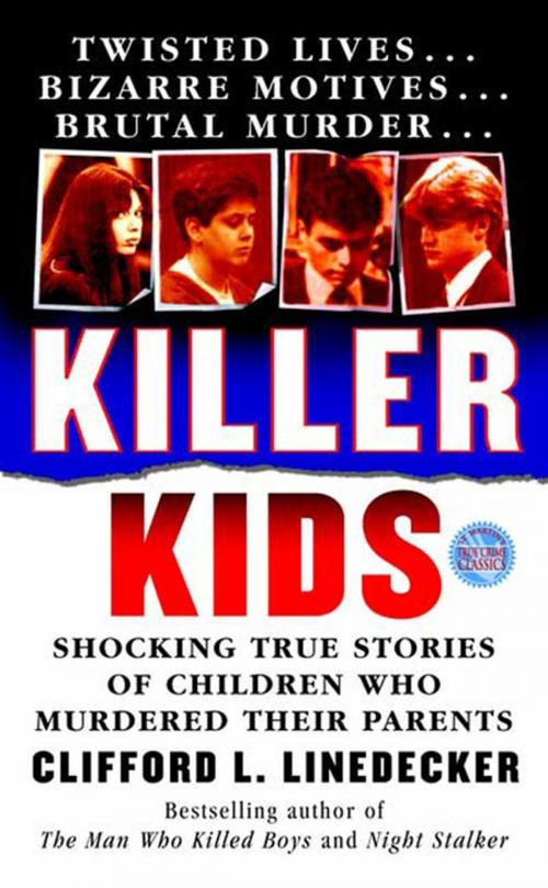 Cover of the book Killer Kids by Clifford L. Linedecker, St. Martin's Press