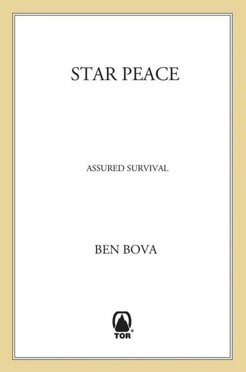 Cover of the book Star Peace by Ben Bova, Tom Doherty Associates