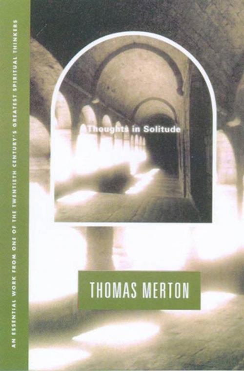 Cover of the book Thoughts In Solitude by Thomas Merton, Farrar, Straus and Giroux