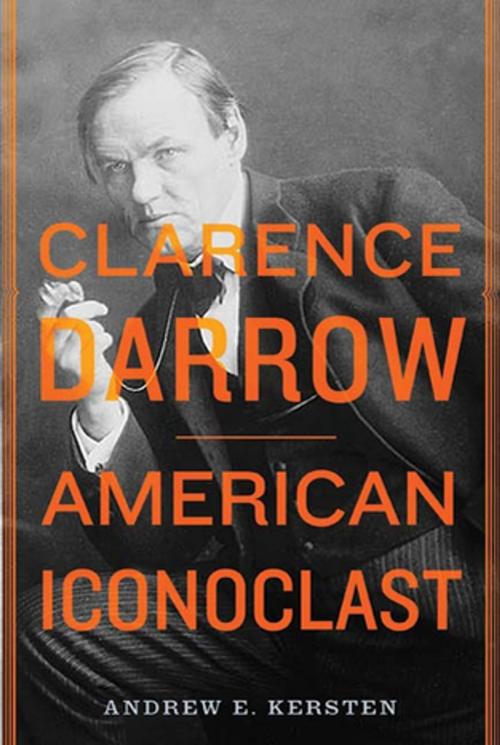 Cover of the book Clarence Darrow by Andrew E. Kersten, Farrar, Straus and Giroux