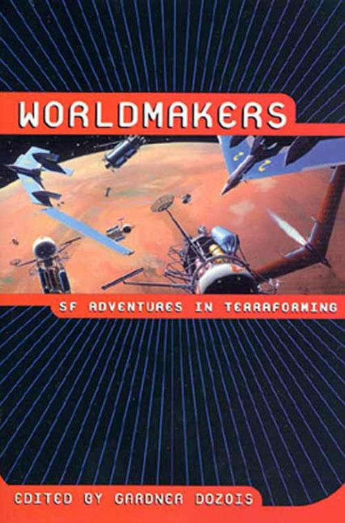 Cover of the book Worldmakers by Gardner Dozois, St. Martin's Press