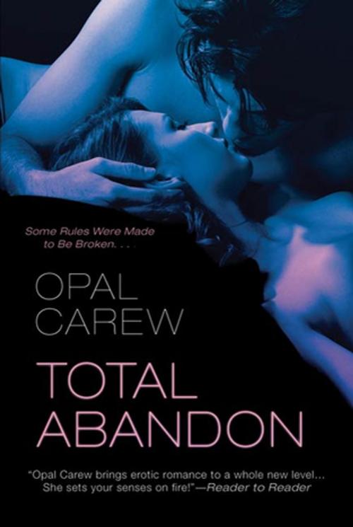 Cover of the book Total Abandon by Opal Carew, St. Martin's Press