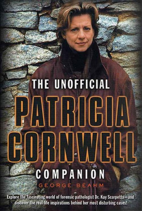 Cover of the book The Unofficial Patricia Cornwell Companion by George Beahm, St. Martin's Press