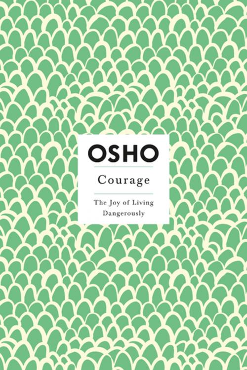 Cover of the book Courage by Osho, St. Martin's Press