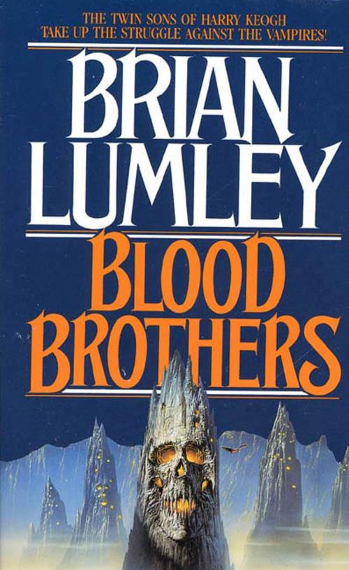 Cover of the book Blood Brothers by Brian Lumley, Tom Doherty Associates