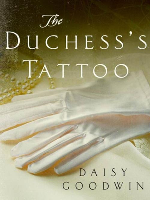 Cover of the book The Duchess's Tattoo by Daisy Goodwin, St. Martin's Press