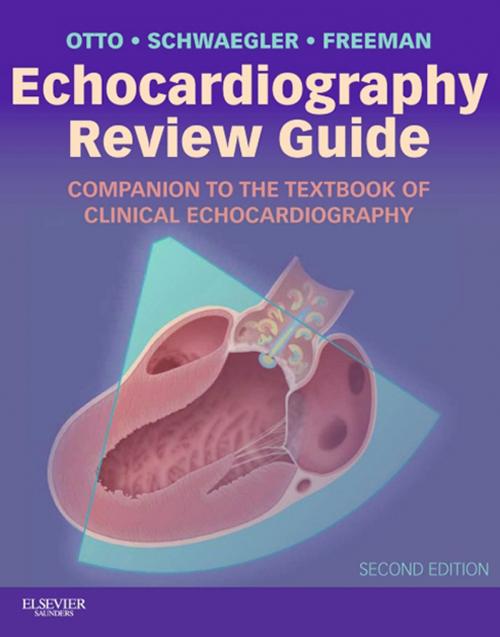 Cover of the book Echocardiography Review Guide by Catherine M. Otto, Rebecca G. Schwaegler, Rosario V. Freeman, Elsevier Health Sciences