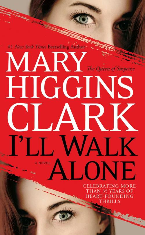 Cover of the book I'll Walk Alone by Mary Higgins Clark, Simon & Schuster