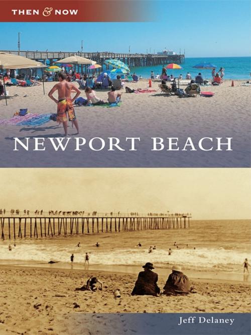 Cover of the book Newport Beach by Jeff Delaney, Arcadia Publishing Inc.
