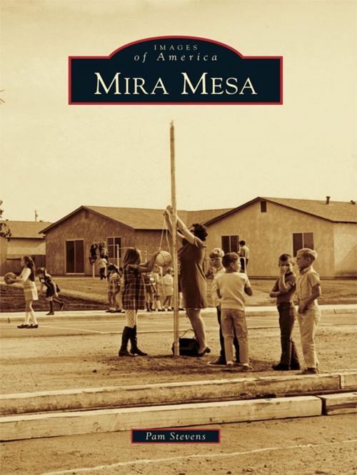Cover of the book Mira Mesa by Pam Stevens, Arcadia Publishing Inc.