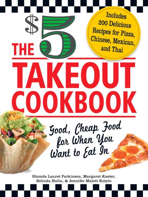 Cover of the book The $5 Takeout Cookbook by Rhonda Lauret Parkinson, Adams Media