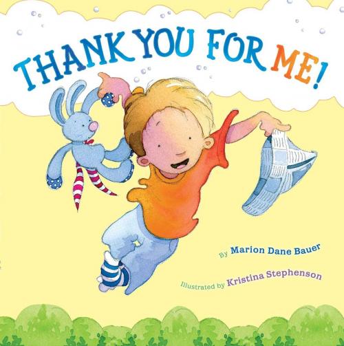 Cover of the book Thank You for Me! by Marion Dane Bauer, Simon & Schuster Books for Young Readers