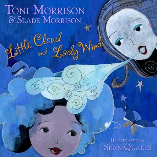 Cover of the book Little Cloud and Lady Wind by Toni Morrison, Slade Morrison, Simon & Schuster/Paula Wiseman Books