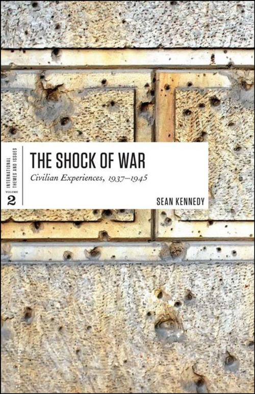 Cover of the book The Shock of War by Sean Kennedy, University of Toronto Press, Higher Education Division