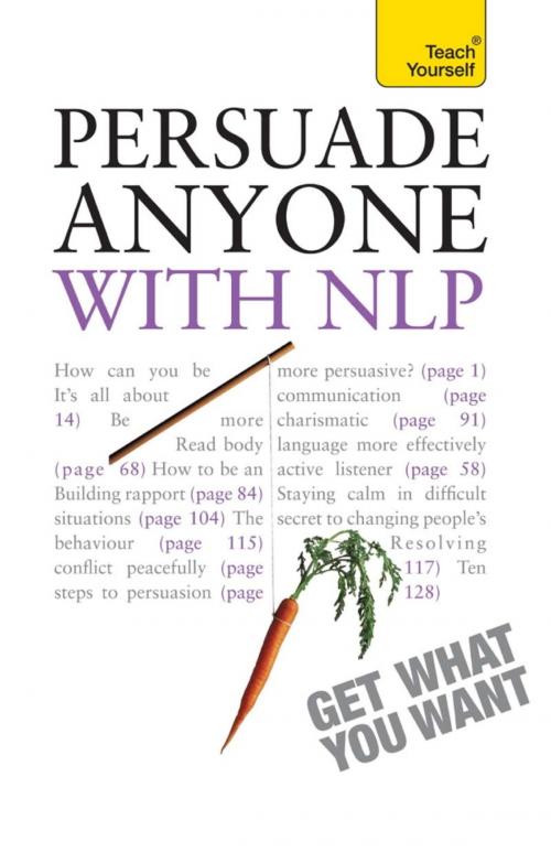Cover of the book Persuade Anyone with NLP: Teach Yourself by Alice Muir, Hodder & Stoughton