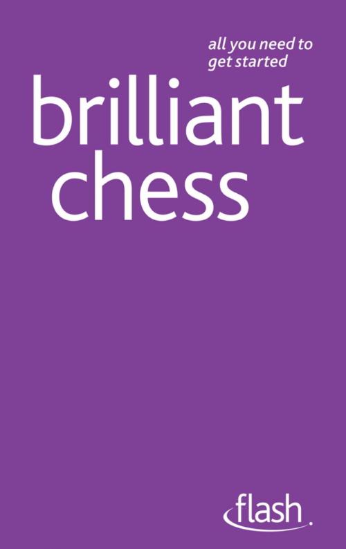 Cover of the book Brilliant Chess: Flash by William Hartston, John Murray Press