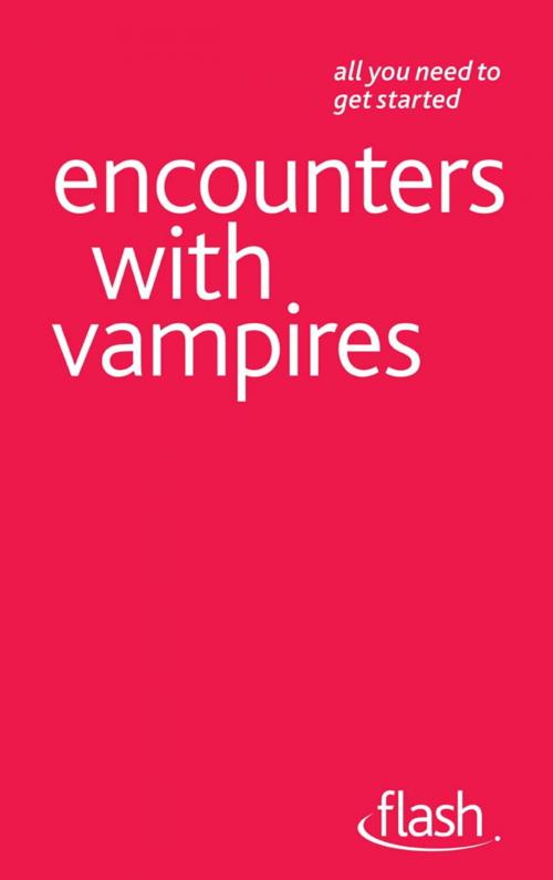 Cover of the book Encounters with Vampires: Flash by Teresa Moorey, Hodder & Stoughton