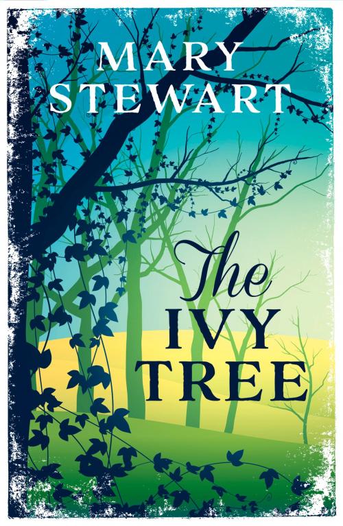 Cover of the book The Ivy Tree by Mary Stewart, Hodder & Stoughton