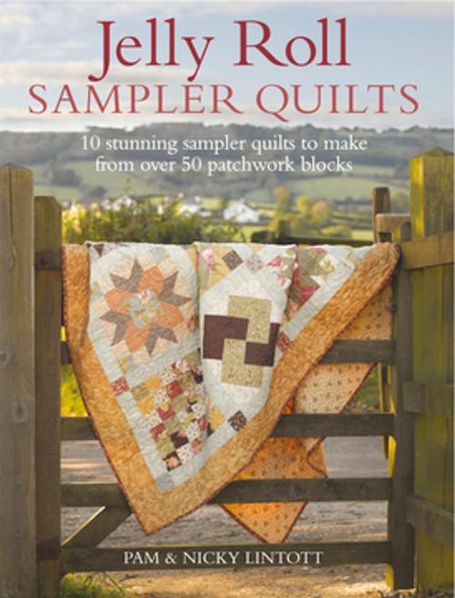 Cover of the book Jelly Roll Sampler Quilts by Pam Lintott, F+W Media