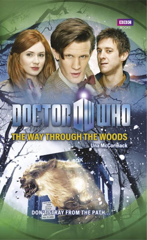Cover of the book Doctor Who: The Way Through the Woods by Una McCormack, Ebury Publishing