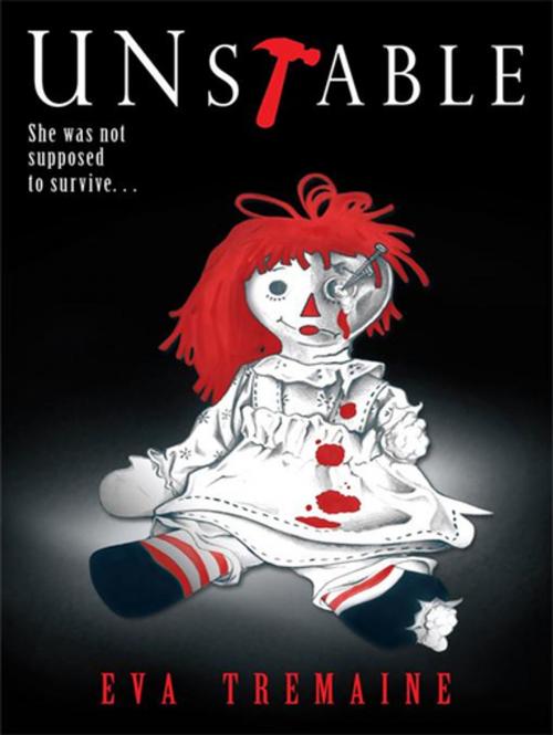 Cover of the book Unstable by Eva Tremaine, AuthorHouse