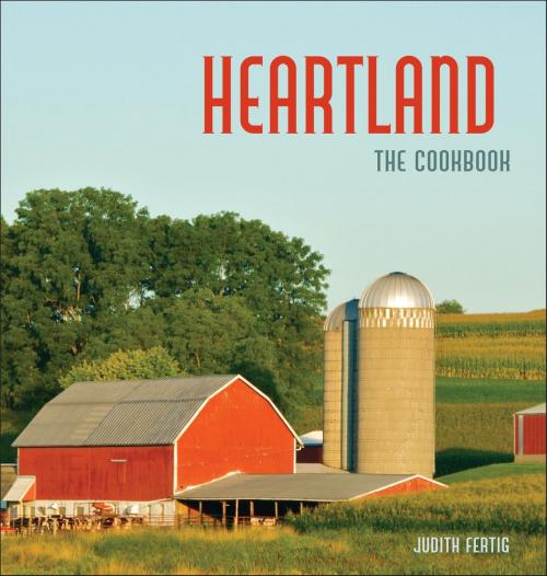Cover of the book Heartland by Judith Fertig, Andrews McMeel Publishing, LLC