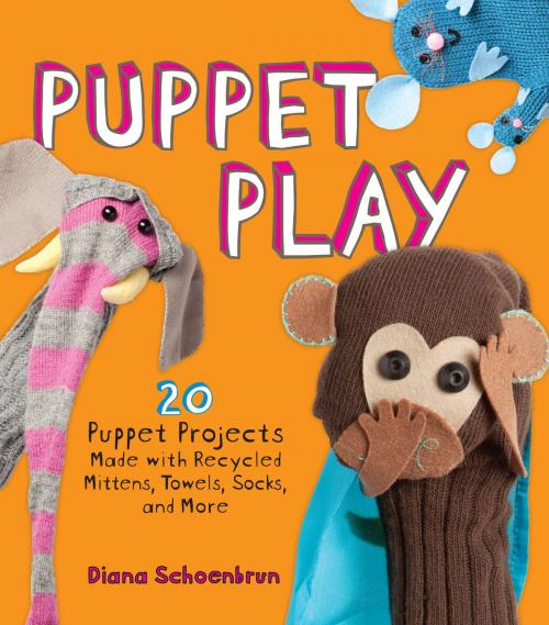 Cover of the book Puppet Play by Diana Schoenbrun, Andrews McMeel Publishing, LLC