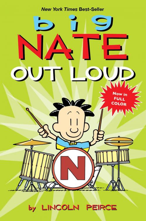 Cover of the book Big Nate Out Loud by Lincoln Peirce, Andrews McMeel Publishing