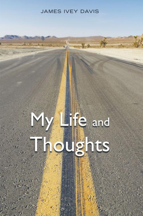 Cover of the book My Life and Thoughts by James Ivey Davis, iUniverse