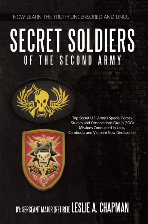 Cover of the book Secret Soldiers of the Second Army by Leslie A. Chapman, AuthorHouse