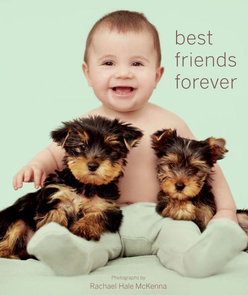 Cover of the book Best Friends Forever by Rachael Hale McKenna, Chronicle Books LLC