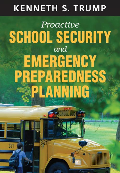 Cover of the book Proactive School Security and Emergency Preparedness Planning by Kenneth S. Trump, SAGE Publications