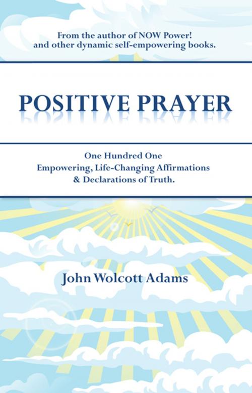 Cover of the book Positive Prayer by John Wolcott Adams, John Wolcott Adams