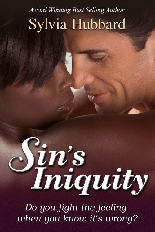 Cover of the book Sin's Iniquity by Sylvia Hubbard, Sylvia Hubbard