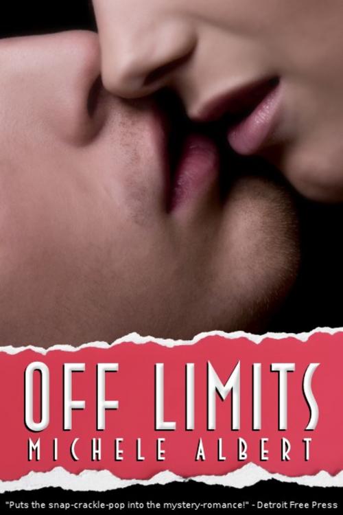 Cover of the book Off Limits by Michele Albert, Michele Albert