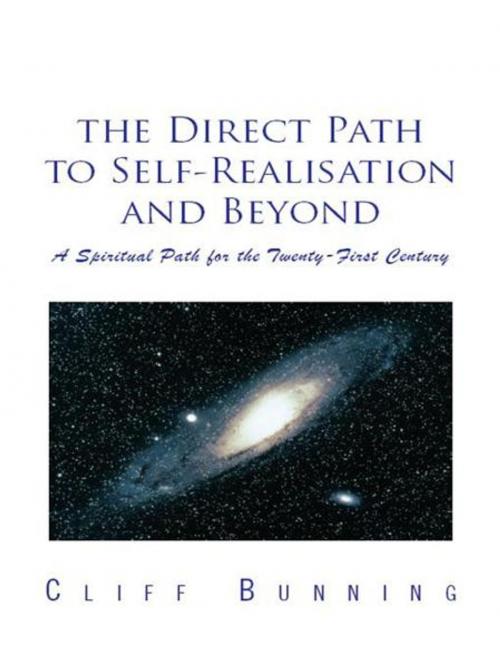 Cover of the book The Direct Path to Self-Realisation and Beyond by Cliff Bunnig, Balboa Press AU