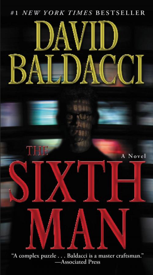 Cover of the book The Sixth Man by David Baldacci, Grand Central Publishing