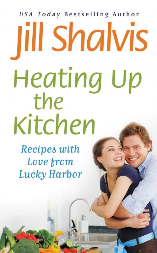 Cover of the book Heating Up the Kitchen by Jill Shalvis, Grand Central Publishing
