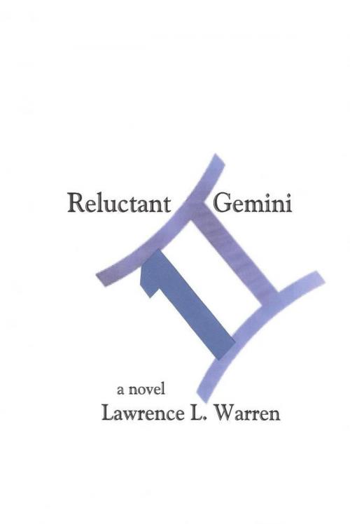 Cover of the book Reluctant Gemini by Lawrence Warren, eBookIt.com