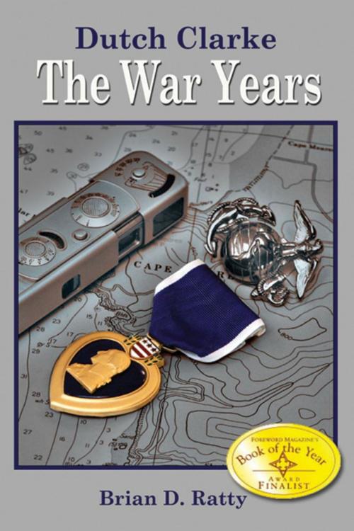 Cover of the book Dutch Clarke -- the War Years by Brian Ratty, eBookIt.com