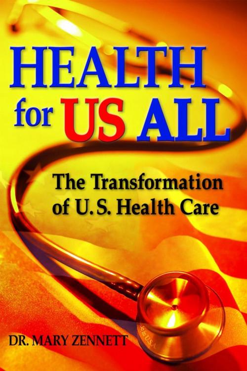 Cover of the book Health For US All by Dr Mary Zennett, eBookIt.com
