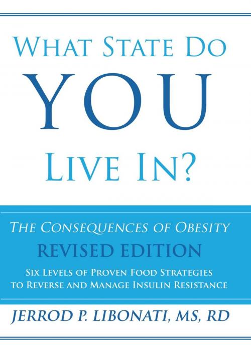 Cover of the book What State Do You Live In? by Jerrod P. Libonati, AuthorHouse